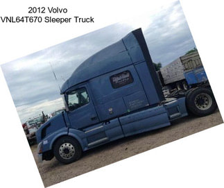 2012 Volvo VNL64T670 Sleeper Truck