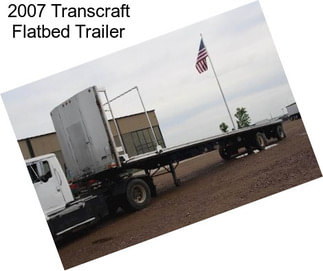 2007 Transcraft Flatbed Trailer