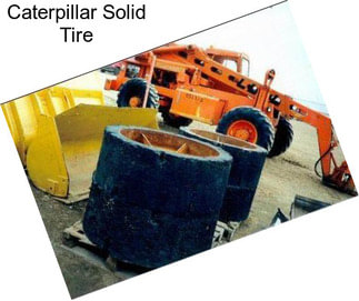 Caterpillar Solid Tire