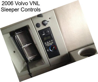 2006 Volvo VNL Sleeper Controls