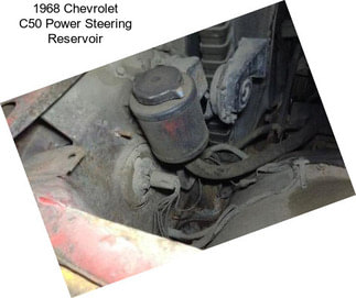 1968 Chevrolet C50 Power Steering Reservoir