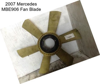 2007 Mercedes MBE906 Fan Blade