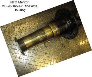 NTO Meritor ME-20-165 Air Ride Axle Housing