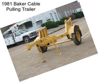 1981 Baker Cable Pulling Trailer