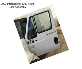 2007 International 4300 Front Door Assembly