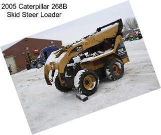 2005 Caterpillar 268B Skid Steer Loader