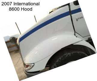 2007 International 8600 Hood