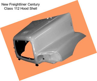 New Freightliner Century Class 112 Hood Shell