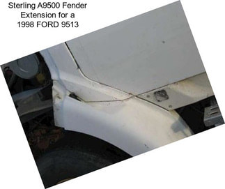 Sterling A9500 Fender Extension for a 1998 FORD 9513