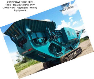 2012 POWERSCREEN 1180 PREMIERTRAK JAW CRUSHER - Aggregate / Mining Equipment