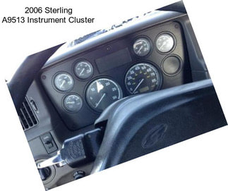 2006 Sterling A9513 Instrument Cluster