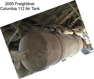 2005 Freightliner Columbia 112 Air Tank