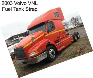 2003 Volvo VNL Fuel Tank Strap