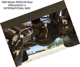 1995 Meritor RR20145 Rear Differential for a INTERNATIONAL 9400