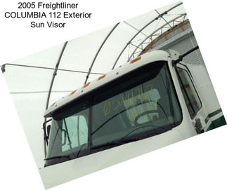 2005 Freightliner COLUMBIA 112 Exterior Sun Visor