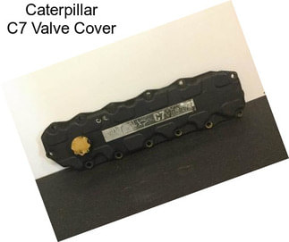 Caterpillar C7 Valve Cover