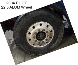 2004 PILOT 22.5 ALUM Wheel