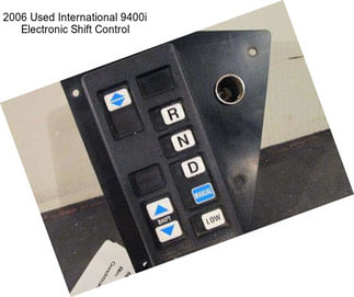 2006 Used International 9400i Electronic Shift Control