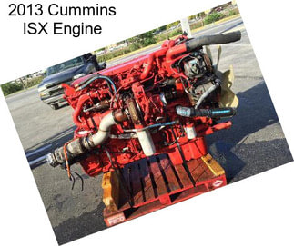 2013 Cummins ISX Engine