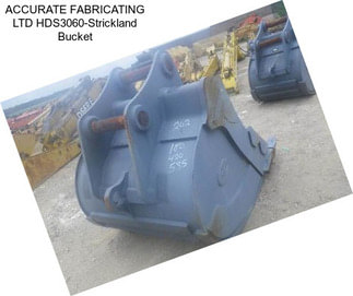 ACCURATE FABRICATING LTD HDS3060-Strickland Bucket