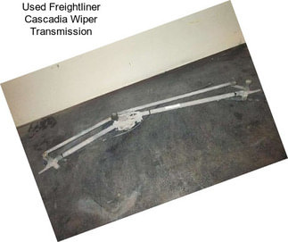 Used Freightliner Cascadia Wiper Transmission