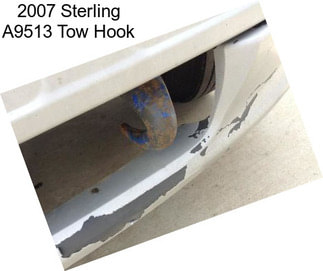2007 Sterling A9513 Tow Hook