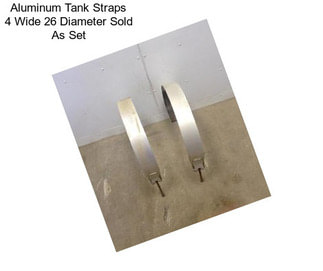 Aluminum Tank Straps 4\