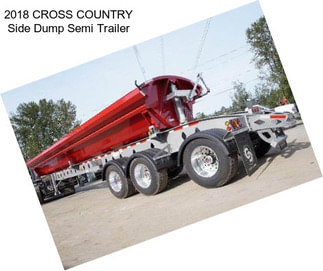 2018 CROSS COUNTRY Side Dump Semi Trailer