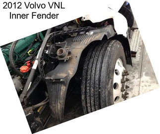2012 Volvo VNL Inner Fender