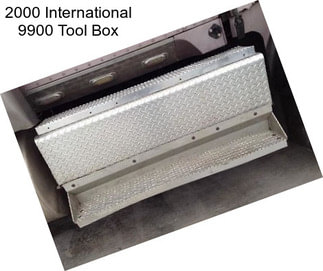 2000 International 9900 Tool Box