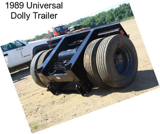1989 Universal Dolly Trailer