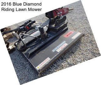 2016 Blue Diamond Riding Lawn Mower