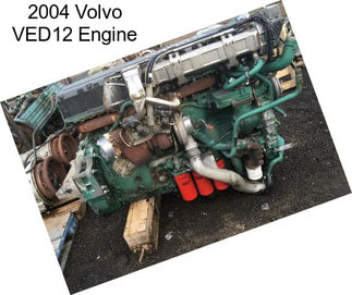 2004 Volvo VED12 Engine