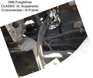 1999 Freightliner CLASSIC XL Suspension Crossmember / K-Frame