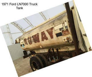 1971 Ford LN7000 Truck Tank