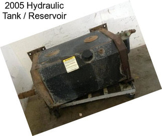 2005 Hydraulic Tank / Reservoir