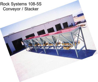 Rock Systems 108-5S Conveyor / Stacker