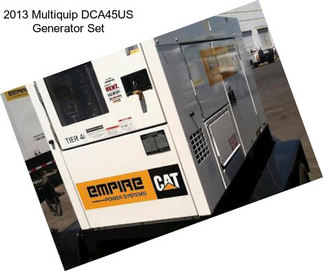 2013 Multiquip DCA45US Generator Set