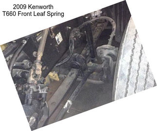 2009 Kenworth T660 Front Leaf Spring