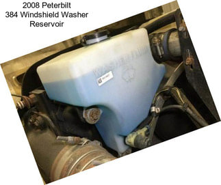 2008 Peterbilt 384 Windshield Washer Reservoir