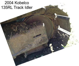 2004 Kobelco 135RL Track Idler