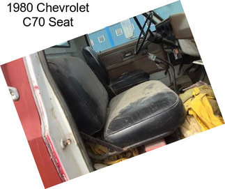 1980 Chevrolet C70 Seat