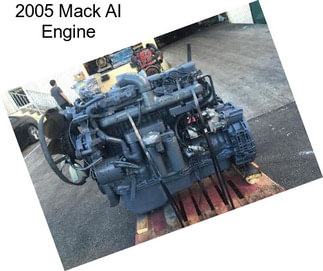 2005 Mack AI Engine