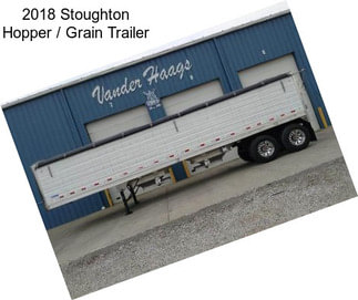 2018 Stoughton Hopper / Grain Trailer