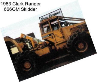 1983 Clark Ranger 666GM Skidder