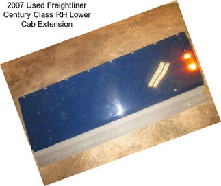 2007 Used Freightliner Century Class RH Lower Cab Extension