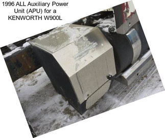 1996 ALL Auxiliary Power Unit (APU) for a KENWORTH W900L