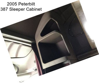 2005 Peterbilt 387 Sleeper Cabinet