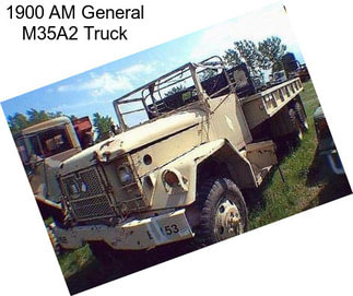 1900 AM General M35A2 Truck