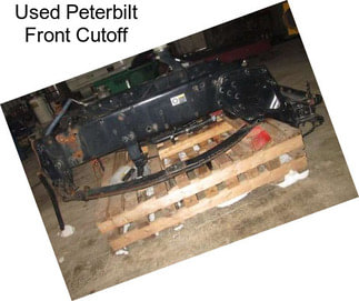 Used Peterbilt Front Cutoff